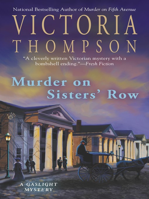 Title details for Murder on Sisters' Row by Victoria Thompson - Wait list